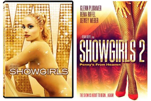 DVD cover art for Showgirls and Showgirls 2: Penny's From Heaven. Both available now.