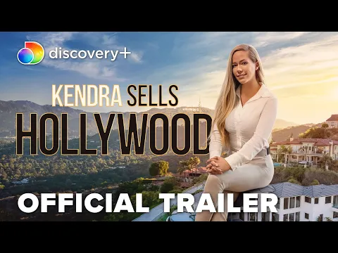 Kendra Sells Hollywood | Official Trailer | discovery+