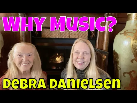 Debra Danielsen Fan Update: Why Music? | Guest Appearance by my Lovely Mother!