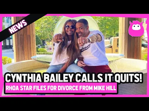RHOA Star Cynthia Bailey Files For Divorce from Mike Hill (A BREAKDOWN of Their 4-year Relationship)