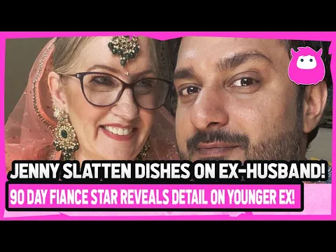 90 Day Fiance Star Jenny Slatten Dishes On Ex-husband