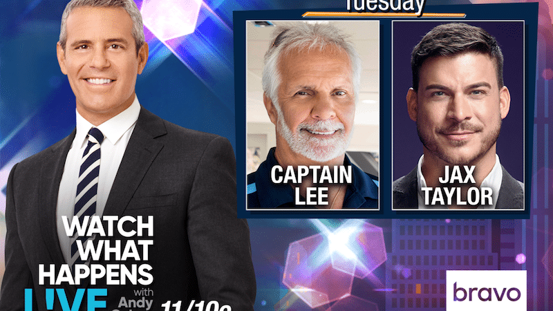 Andy Cohen and pictures of Captain Lee and Jax Taylor