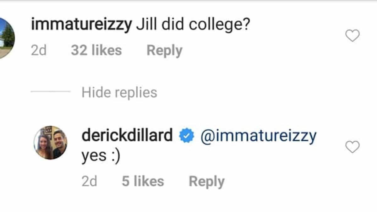 Derick Dillard Instagram comment says Jill went to college