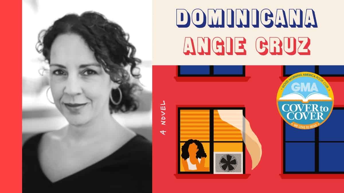 Angie Cruz and Her Book Dominicana