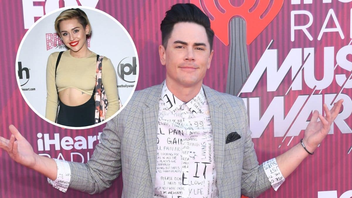 Tom Sandoval and Miley Cyrus.