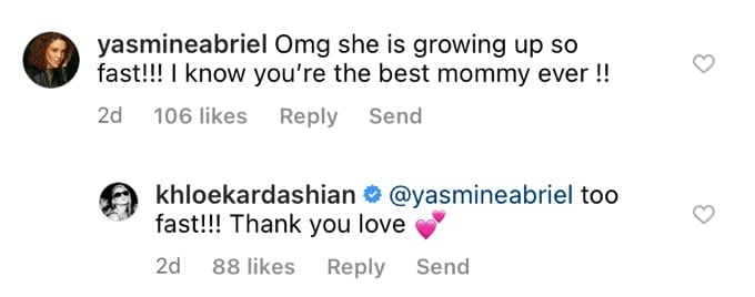 Instagram comment which states "Omg she is growing up so fast!!! I know you’re the best mommy ever !!” with response “too fast!!! Thank you love [pink hearts emoji].