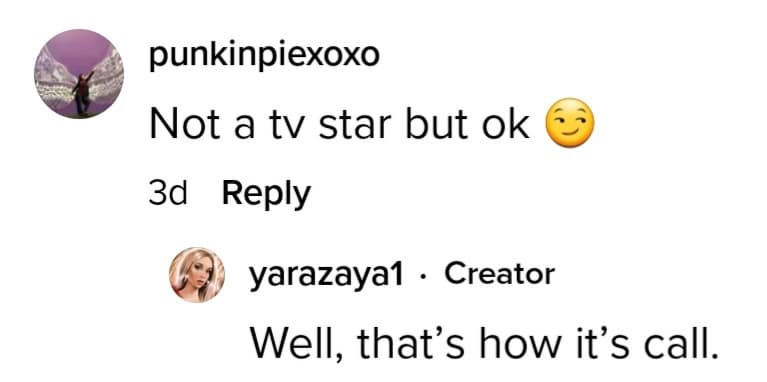 yara zaya defends herself as a reality TV star on tiktok