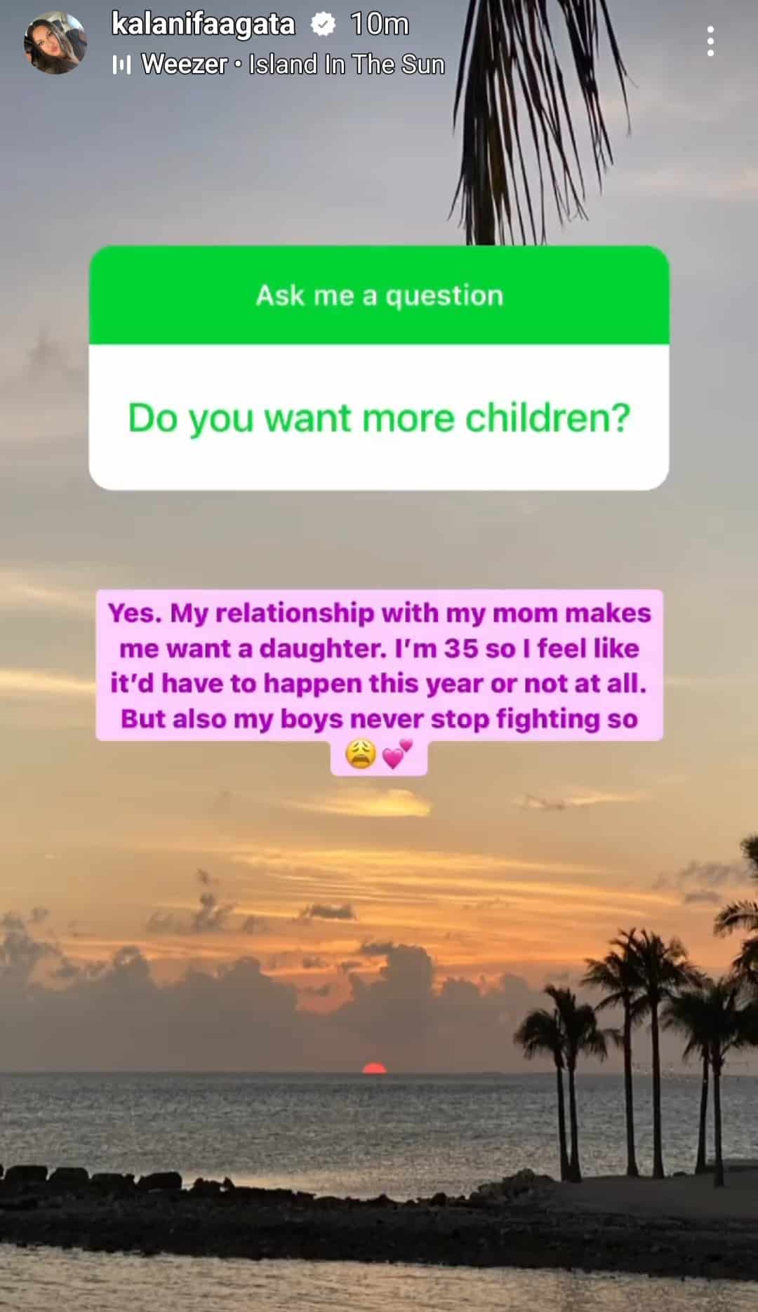 kalani faagata's instagram story answer about having more children